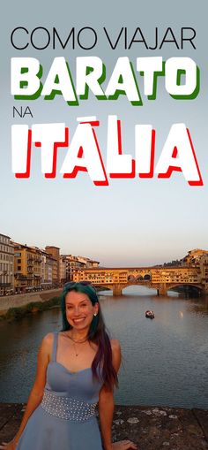 a woman standing in front of a river with the words barato italia on it