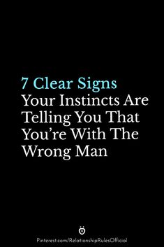 the words, 7 clear signs your inss are telling you that you're with the wrong man