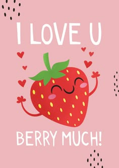 i love u berry much on pink background with black and white polka dot dots around it