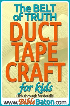 the belt of truth duct tape craft for kids is shown with an open book on it