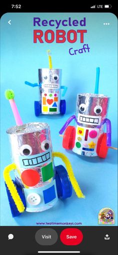 the robot craft is made out of tin cans