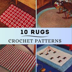 crochet rugs with the words 10 rugs on them