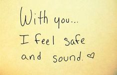 a handwritten note with the words i feel safe and sound