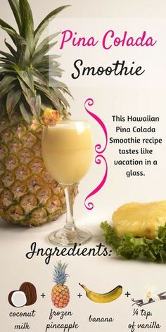 a pineapple smoothie with ingredients to make it