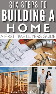 six steps to building a home with the title overlaying it's image