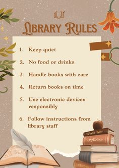 an image of library rules with books and flowers