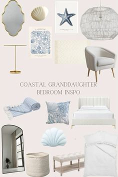 a collage of white and blue items with the words coastal granddaughter bedroom inspo