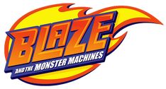 the logo for blaze and the monster machines