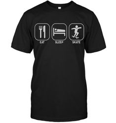 a black t - shirt with the words eat sleep skate