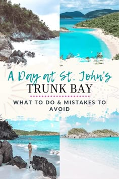 a woman standing on top of a sandy beach next to the ocean with text overlay that reads a day at st john's trunk bay what to do and how to avoid