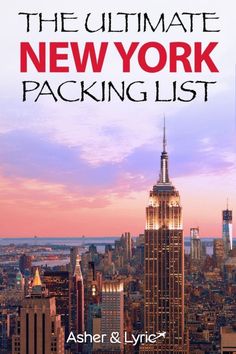 the ultimate new york packing list is shown in this book, which includes an image of empire