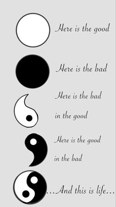 three yin symbols with the words here is the good, here is the bad and there is