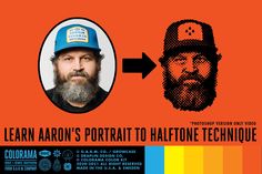 a man with a beard wearing a blue hat and an orange background has the words learn aaron's portrait to halftone technique