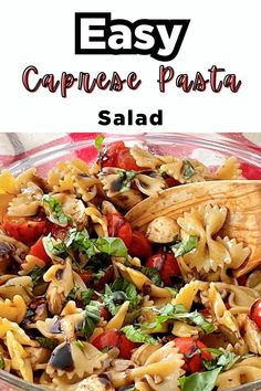 pasta salad in a glass bowl with wooden spoons on the side and text overlay that reads easy caprese pasta salad