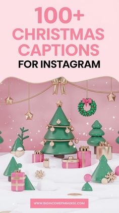 a pink background with christmas trees and presents on it, the text reads 100 + christmas captions for instagram