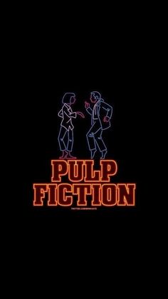 two people are walking in the dark with neon text that says pulp fiction on it