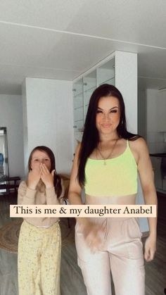 two women standing next to each other in front of a mirror with the words, this is me & my daughter anabel