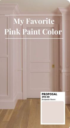 a pink paint color with the words, my favorite pink paint color proposal