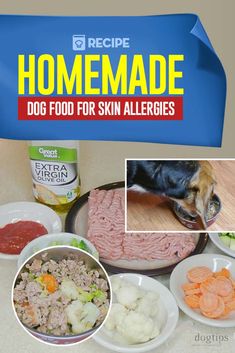 the recipe for homemade dog food for skin allergies is shown in this ad