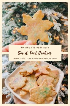 a person holding up some cookies in front of a christmas tree with the words making the very best sand tart cookies