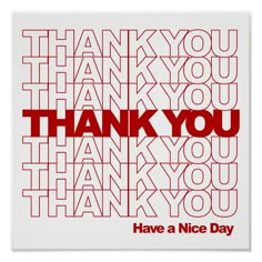 thank you have a nice day in red and white greeting card with the words thank you have a nice day in red and white