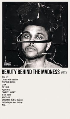 the cover art for beauty behind the madness album, featuring an image of a man's face