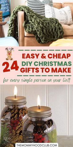 two mason jars filled with pine cones and christmas decorations, the words easy & cheap diy christmas gifts to make for every single person on your list