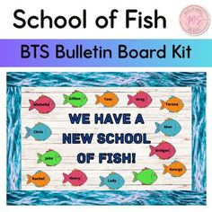 a bulletin board with fish on it and the words we have a new school of fish