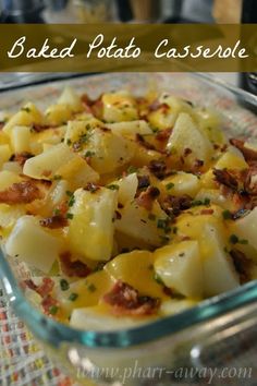 baked potato casserole with bacon and cheese in a glass dish on a table