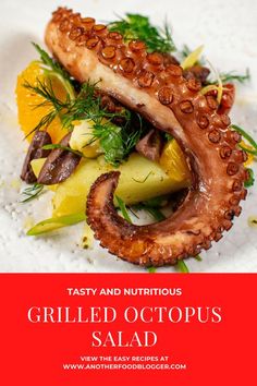 grilled octopus salad on a white plate with text overlay that reads tasty and nutritious grilled octopus salad