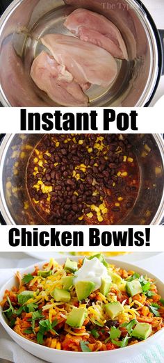 three different pictures showing how to make instant pot chicken bowls with beans and avocado