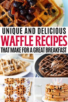 unique and delicious waffle recipes that make for a great breakfast