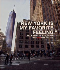 the new york is my favorite feeling poster with people crossing the street in front of tall buildings