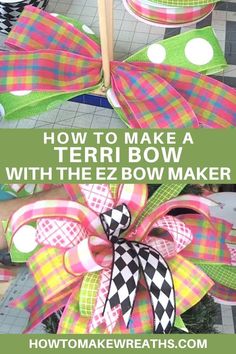 how to make a tetri bow with the ez bow maker - step by step instructions