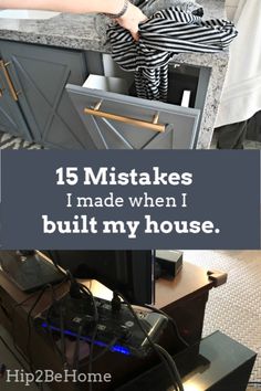 a woman standing in front of a tv with the caption 15 mistakes i made when i built my house