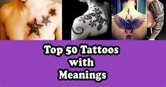 the top 50 tattoos with meaningss on their chest and back are shown in this collage