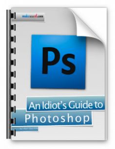 Idiot's Guide to Photoshop (Parts 1-4)    I have no shame. Photo Developing, Photoshop Keyboard, Photoshop Help, Inkscape Tutorials, Learn Photo Editing, Photoshop Collage, Beginner Photo Editing