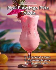 the pink flamingo pina cola is ready to be eaten