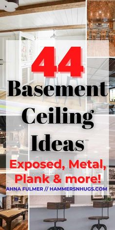 four different pictures with the words basement ceilinging ideas exposed metal, plank & more