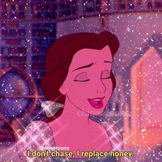 the princess from disney's animated movie, i don't chase replace honey