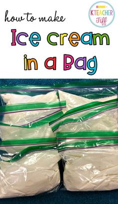 how to make ice cream in a bag with text overlay reading how to make ice cream in a bag