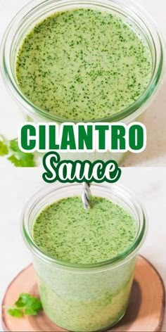 two jars filled with green liquid and the words cilantro sauce above them on top of