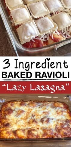 three different types of baked ravioli in pans with text overlay that reads, 3 ingredient baked ravioli lazy lasagna