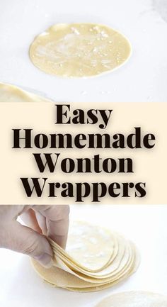 the words easy homemade wonton wrappers are shown in black and white, on top of