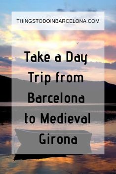 a boat sitting on top of a lake with the words take a day trip from barcelona to medieval giroa