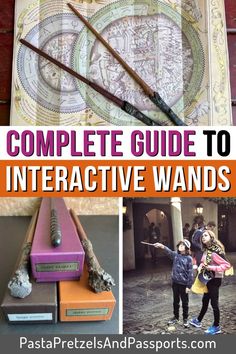 the complete guide to interactive wands for kids with pictures and text overlay that says complete guide to interactive wands