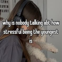 So, everyone is saying that being the oldest sibling is pretty stressful and that the most problems for an older child are usually caused by the youngest one. But trust me,younger kids actually struggle alot for these reasons: 1)You have to grow up fasterthan everybody else bcz teh ppl around you are always more mature than you and you never feel enough 2) When your oldest sibling/s is very succesful in school or at a sport or whatever everyone is expecting you to do as good as them or follow their steps, which is actually pretty stressful. 3) You always do so much for your older siblings but never get anything in return. And lastly, 4) You are always hated by others or even your own friends bcz for some reason, when being the youngest, you are spoiled at the same time. How To Be A Better Sibling, Younger Child Problems, Younger Sibling Quotes, Sibling Problems, Being The Oldest Sibling