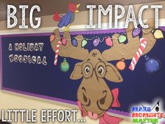 a bulletin board with an image of a moose on it and the words, big impact