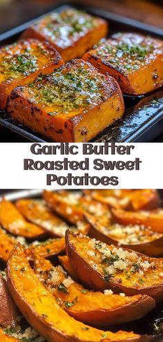 garlic butter roasted sweet potatoes on a baking sheet, and then baked in the oven