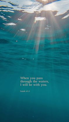 the sun shines brightly through water with bible verse